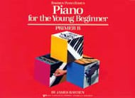 Bastien Piano Basics: Piano for the Young Beginner piano sheet music cover Thumbnail